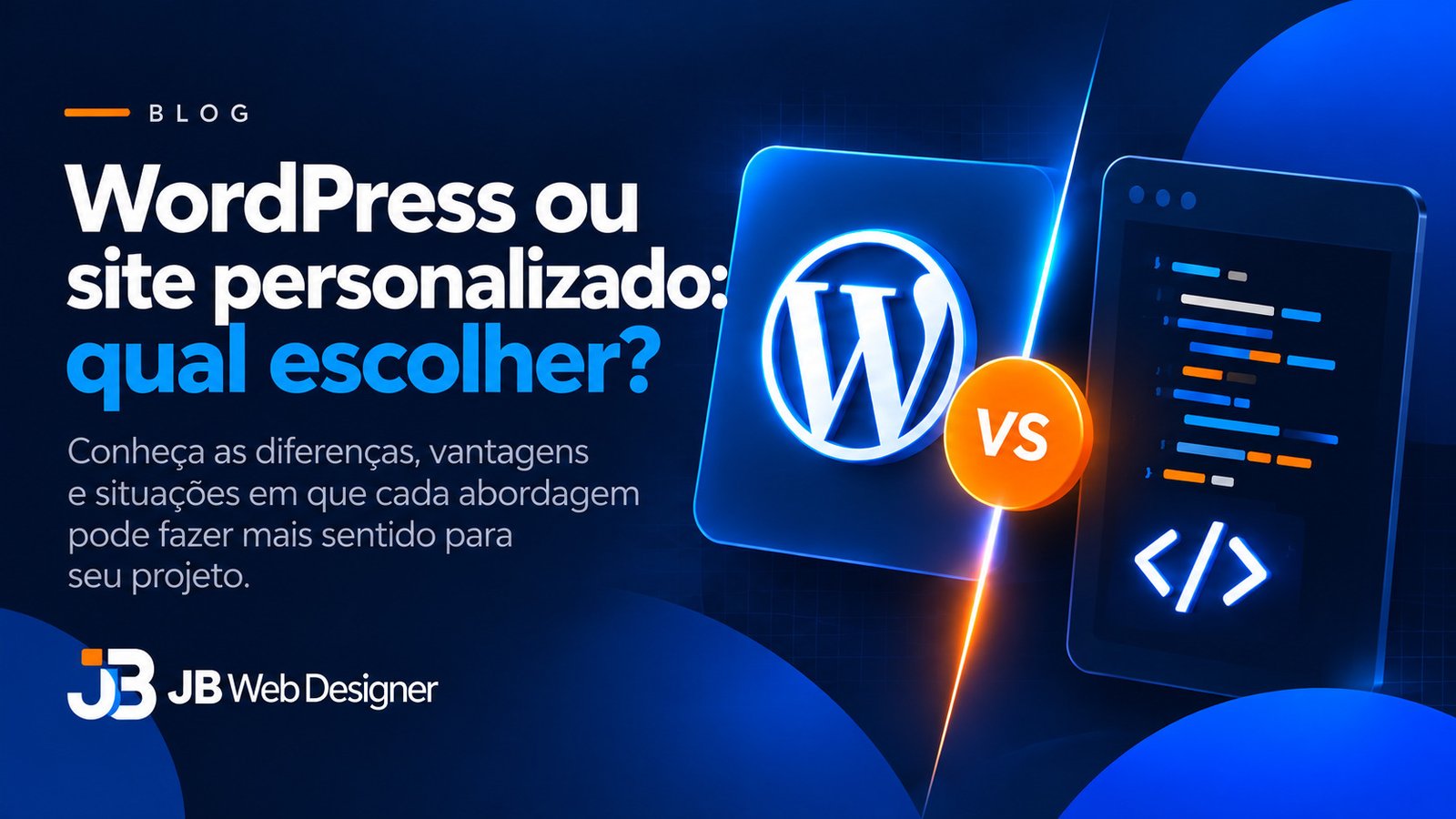 Comparação entre WordPress e desenvolvimento de site personalizado